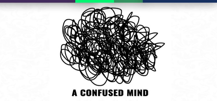 A Confused Mind